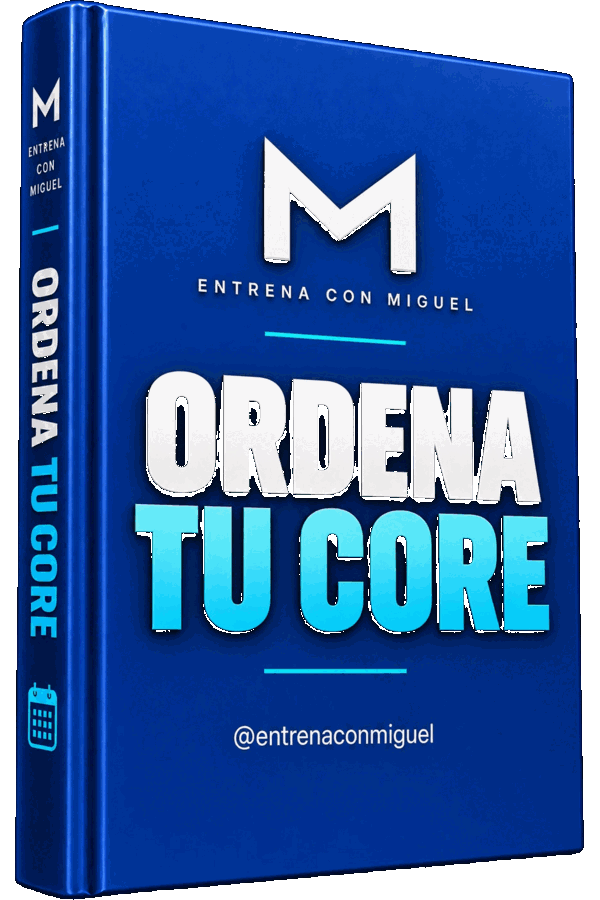 Portada de la guia gratuita Ordena tu core, de Entrenaconmiguel